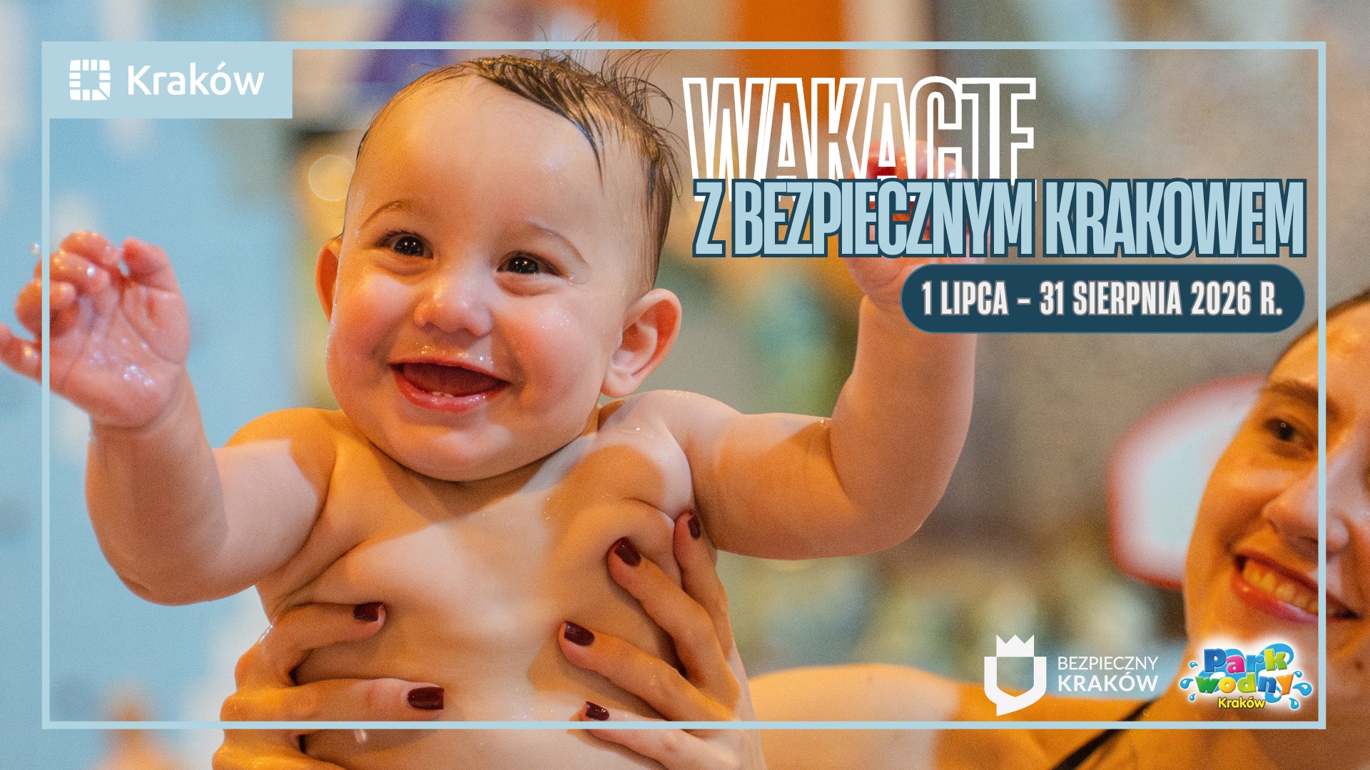 Wakacje z Bezpiecznym Krakowem