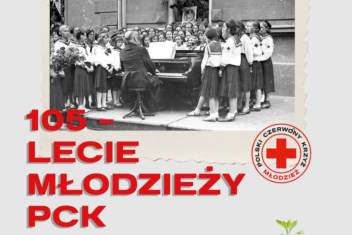 wycinek plakatu: 105 drzew na 105-lecie Młodzieży PCK